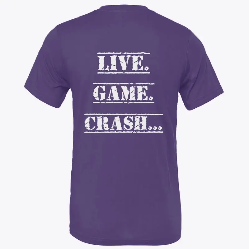 Live. Game. Crash... 